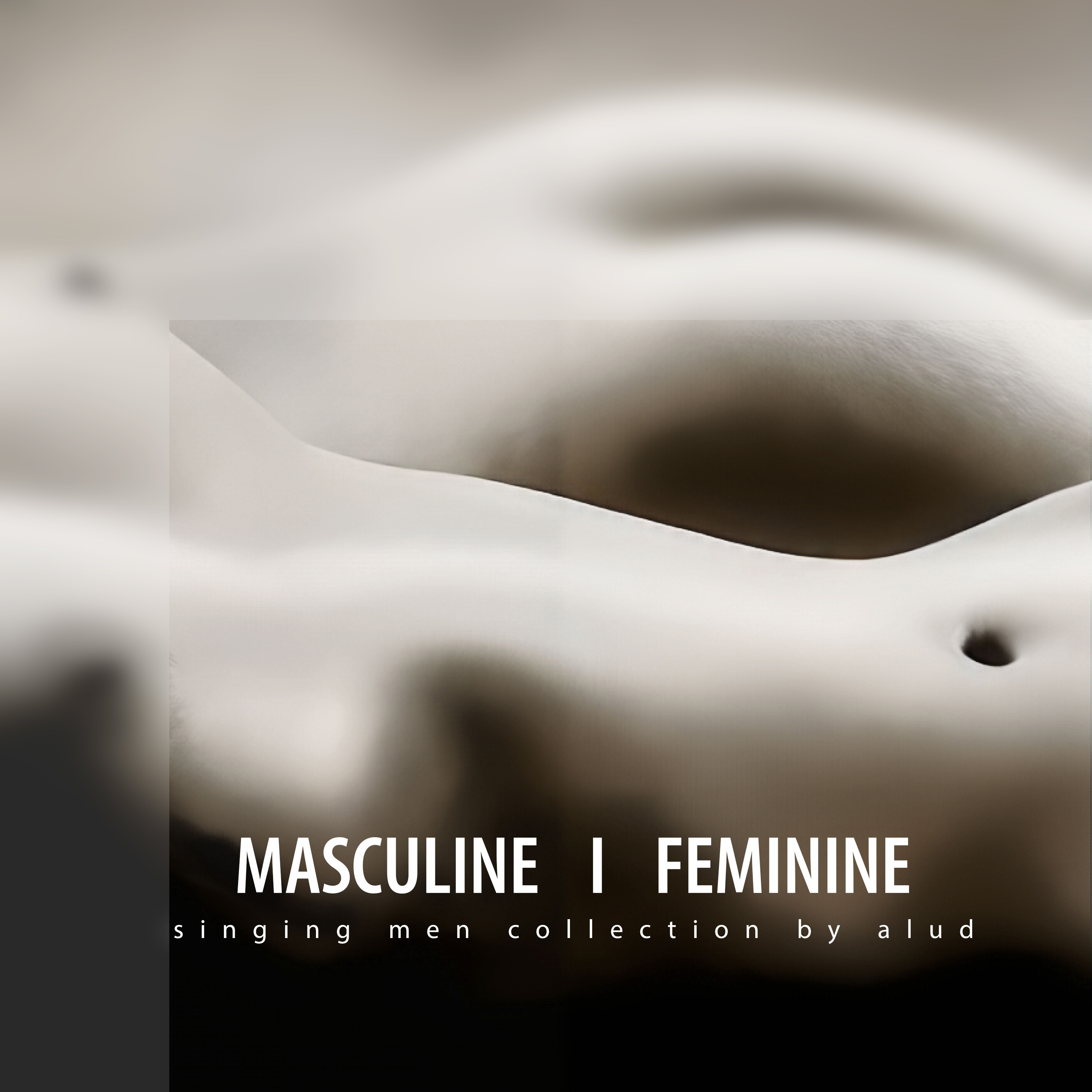 MASCULINE I FEMININE